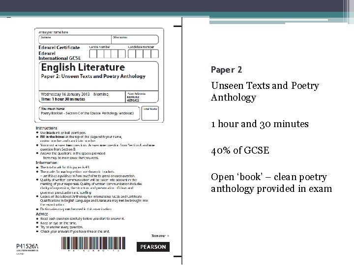 Paper 2 Unseen Texts and Poetry Anthology 1 hour and 30 minutes 40% of