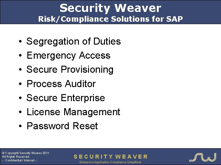 Security Weaver RiskCompliance Solutions for SAP Segregation of