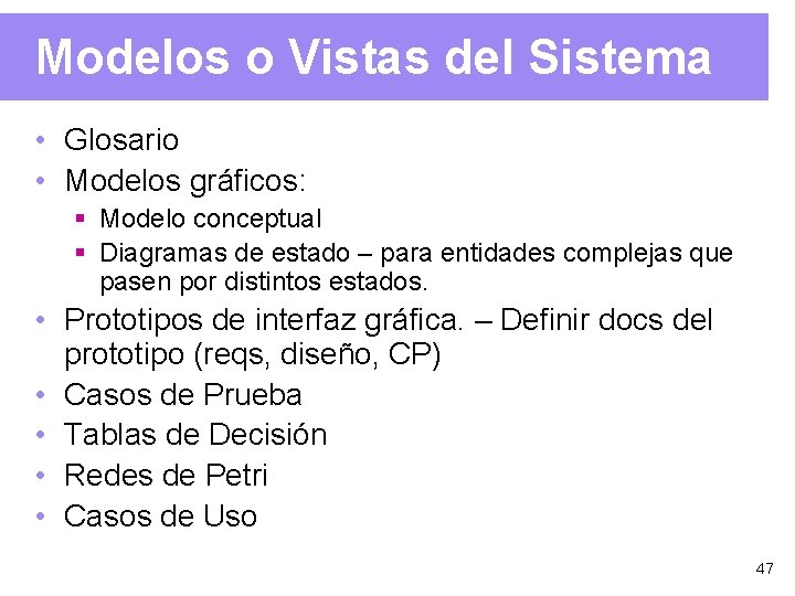 Modelos o Vistas del Sistema • Glosario • Modelos gráficos: § Modelo conceptual §