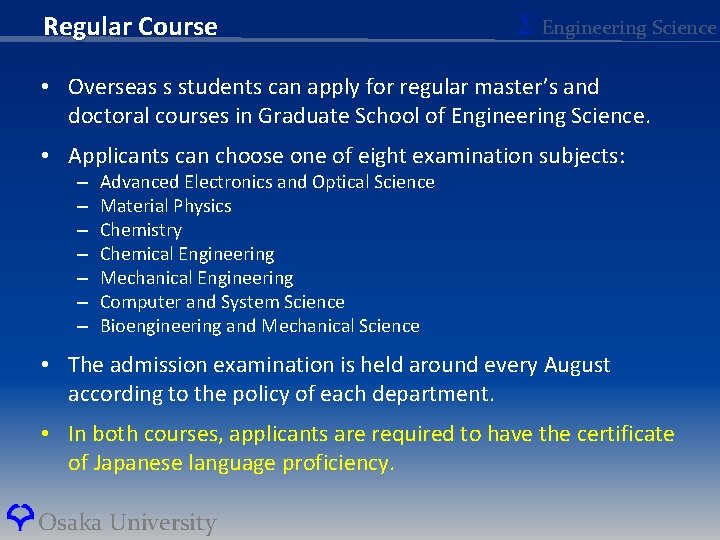 Regular Course Σ Engineering Science • Overseas s students can apply for regular master’s