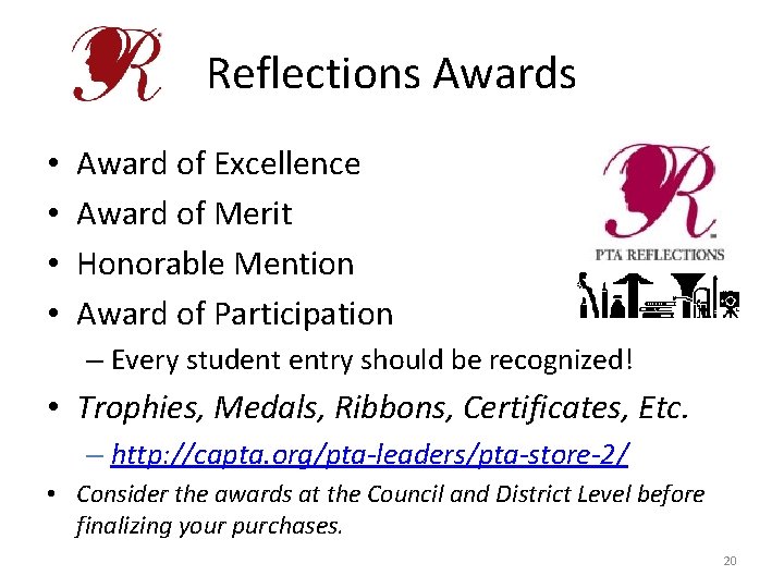 Reflections Awards • • Award of Excellence Award of Merit Honorable Mention Award of