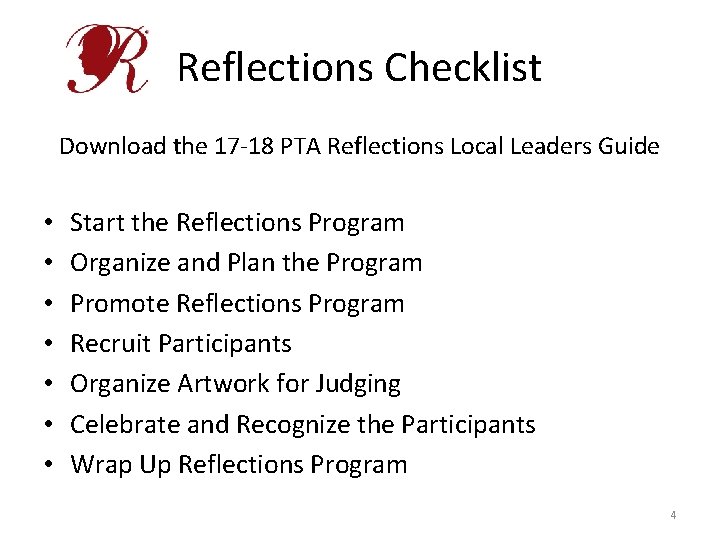 Reflections Checklist Download the 17 -18 PTA Reflections Local Leaders Guide • • Start