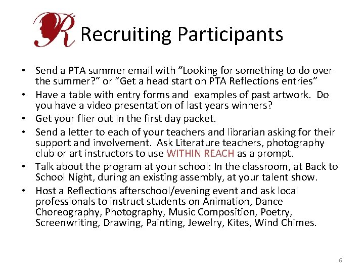 Recruiting Participants • Send a PTA summer email with “Looking for something to do