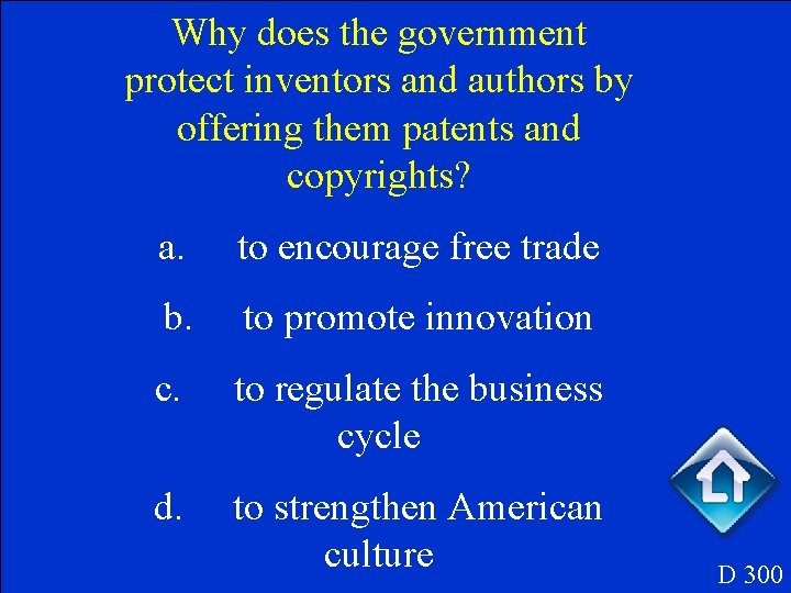 Why does the government protect inventors and authors by offering them patents and copyrights?