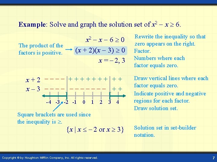 Example: Solve and graph the solution set of x 2 x 6 0 Rewrite
