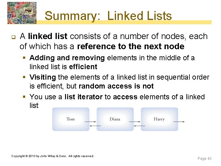 Summary: Linked Lists q A linked list consists of a number of nodes, each Summary: Linked Lists q A linked list consists of a number of nodes, each