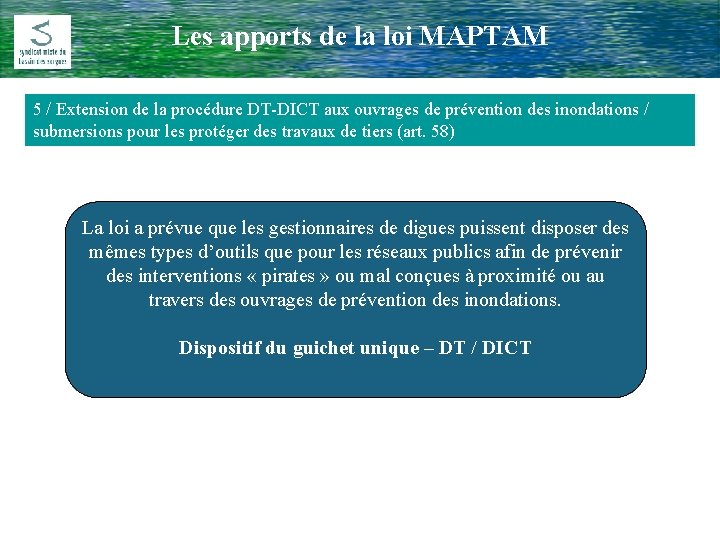 Les apports de la loi MAPTAM Comité Rivière du 17 Février 2009 5 /