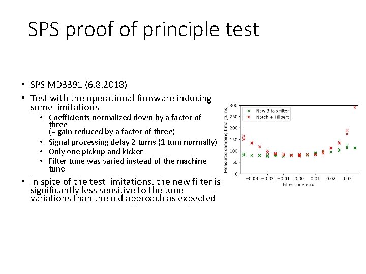 SPS proof of principle test • SPS MD 3391 (6. 8. 2018) • Test