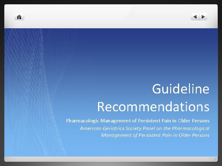 Management of Pain in the Older Patient Guideline