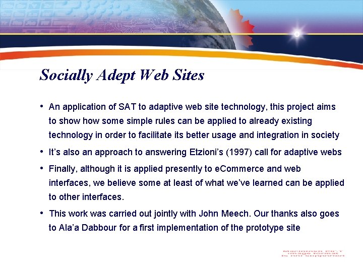 Socially Adept Web Sites • An application of SAT to adaptive web site technology,