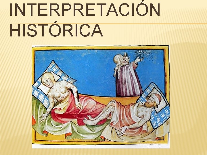 INTERPRETACIÓN HISTÓRICA 