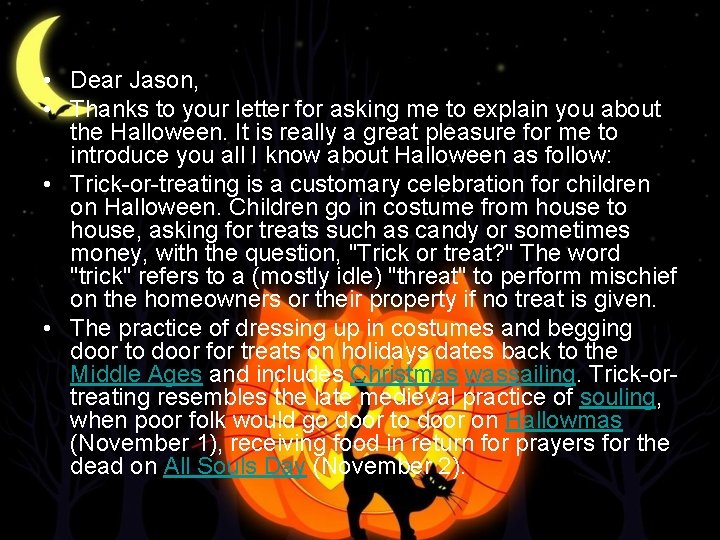  • Dear Jason, • Thanks to your letter for asking me to explain