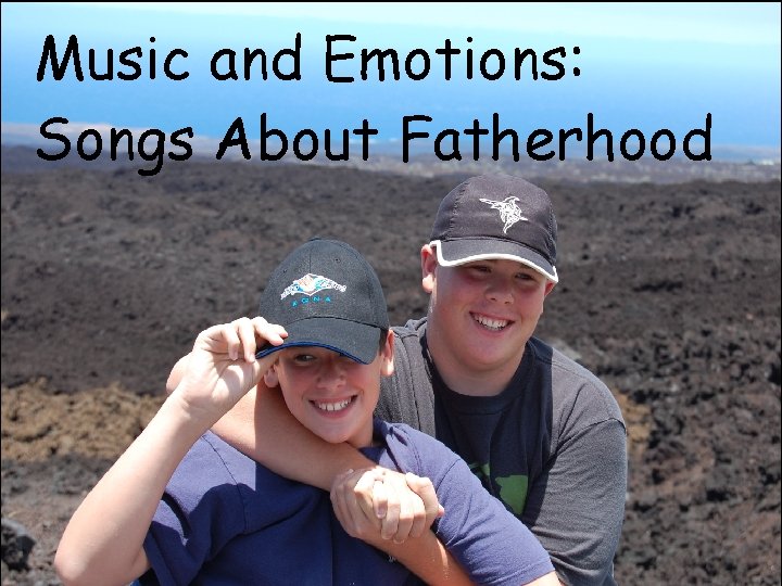 Music and Emotions: Songs About Fatherhood 