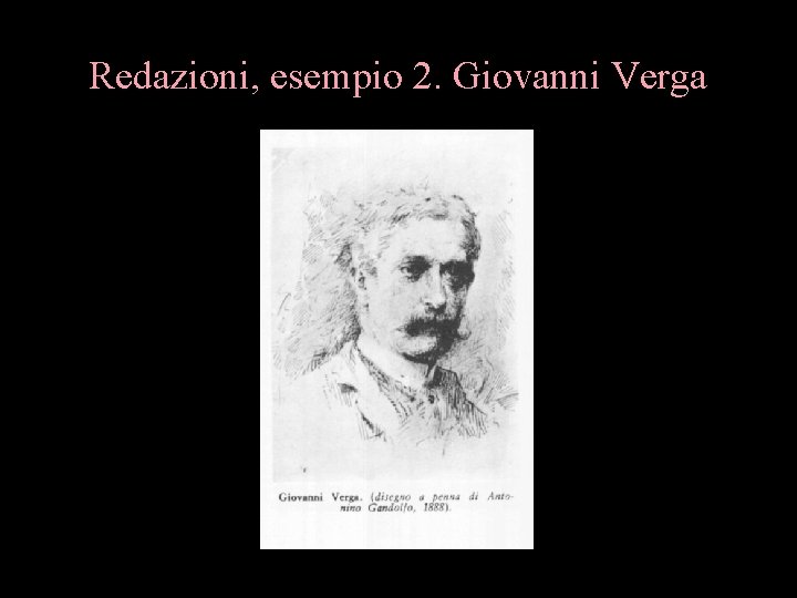 Redazioni, esempio 2. Giovanni Verga 