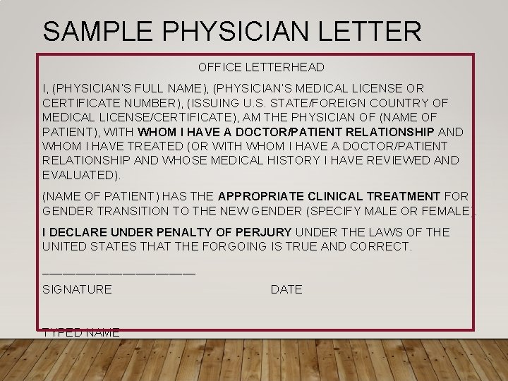 SAMPLE PHYSICIAN LETTER OFFICE LETTERHEAD I, (PHYSICIAN’S FULL NAME), (PHYSICIAN’S MEDICAL LICENSE OR CERTIFICATE