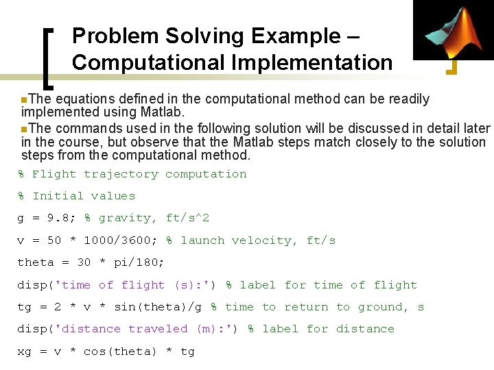 Problem Solving Example – Computational Implementation n. The equations defined in the computational method Problem Solving Example – Computational Implementation n. The equations defined in the computational method