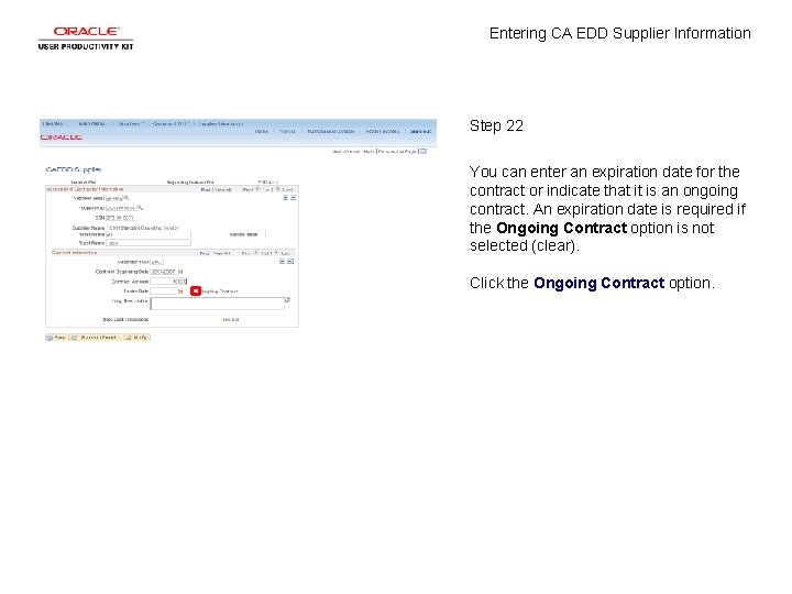Entering CA EDD Supplier Information Step 22 You can enter an expiration date for