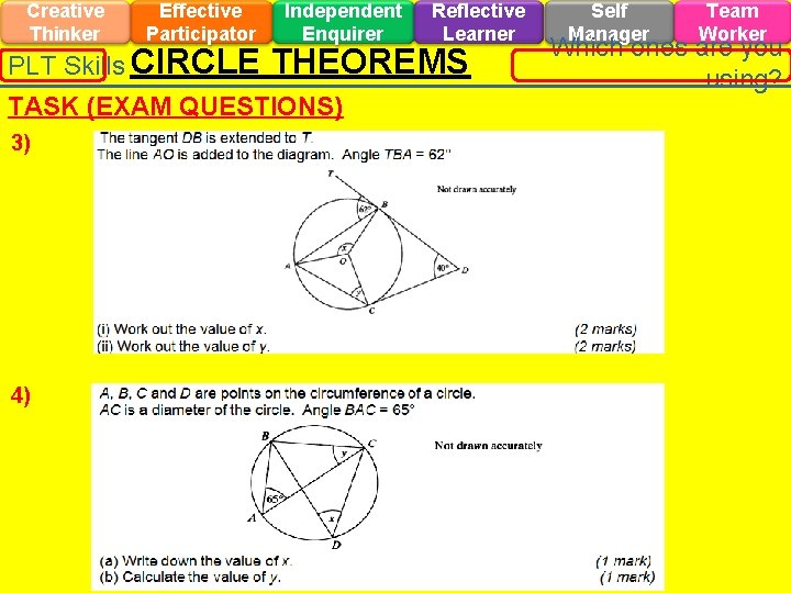 Creative Thinker Effective Participator PLT Skills CIRCLE Independent Enquirer THEOREMS TASK (EXAM QUESTIONS) 3)