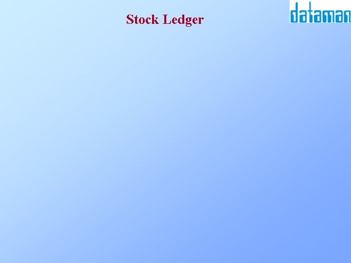 Stock Ledger 