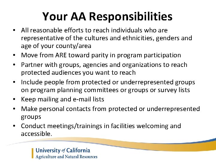 Your AA Responsibilities • All reasonable efforts to reach individuals who are representative of