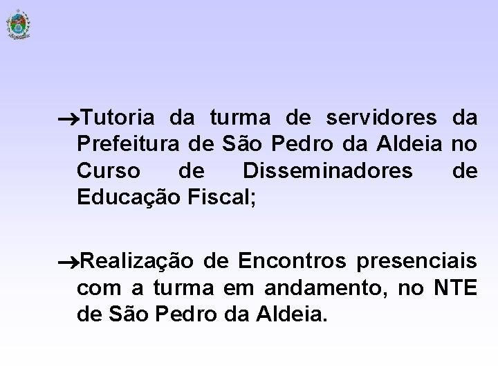  Tutoria da turma de servidores da Prefeitura de São Pedro da Aldeia no