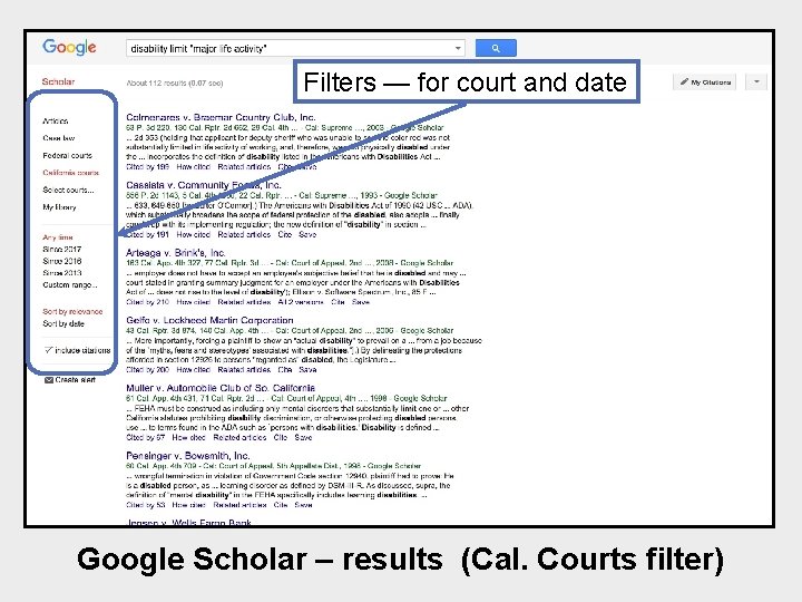 Filters — for court and date Google Scholar – results (Cal. Courts filter) 