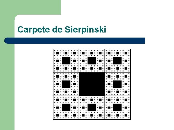 Carpete de Sierpinski 