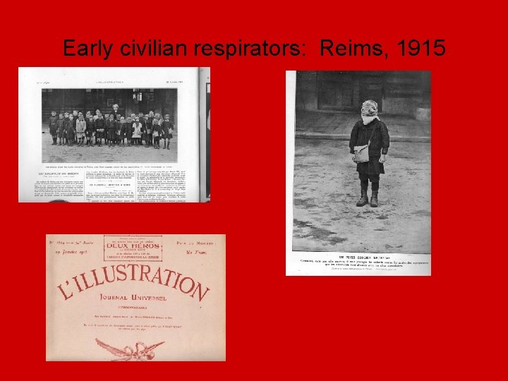 Early civilian respirators: Reims, 1915 