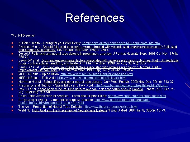 References *For NTD section All. Refer Health – Caring for your Well Being: http: