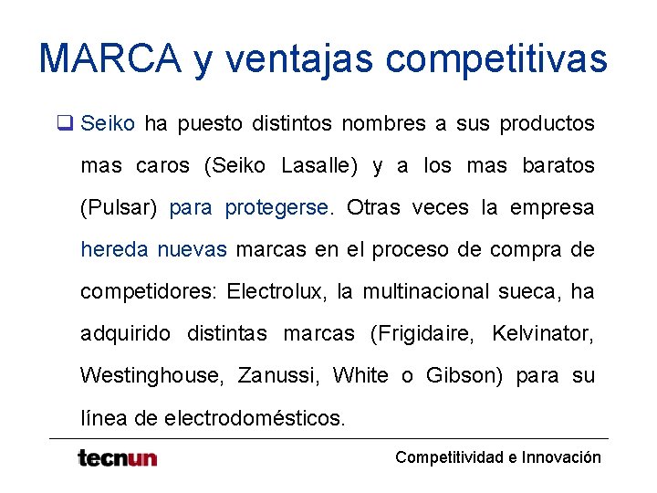 MARCA y ventajas competitivas q Seiko ha puesto distintos nombres a sus productos mas