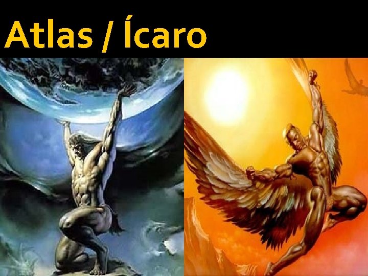 Atlas / Ícaro 