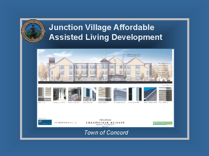 Junction Village Affordable Assisted Living Development Town of Concord 