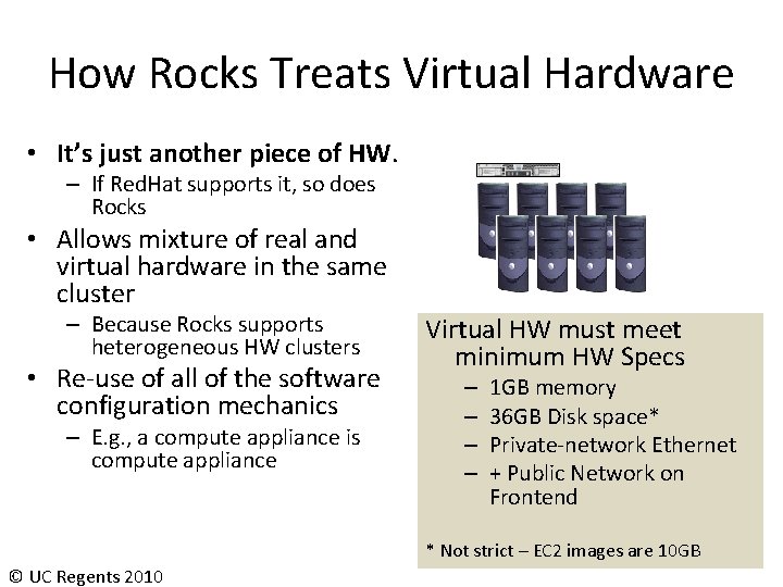 How Rocks Treats Virtual Hardware • It’s just another piece of HW. – If How Rocks Treats Virtual Hardware • It’s just another piece of HW. – If