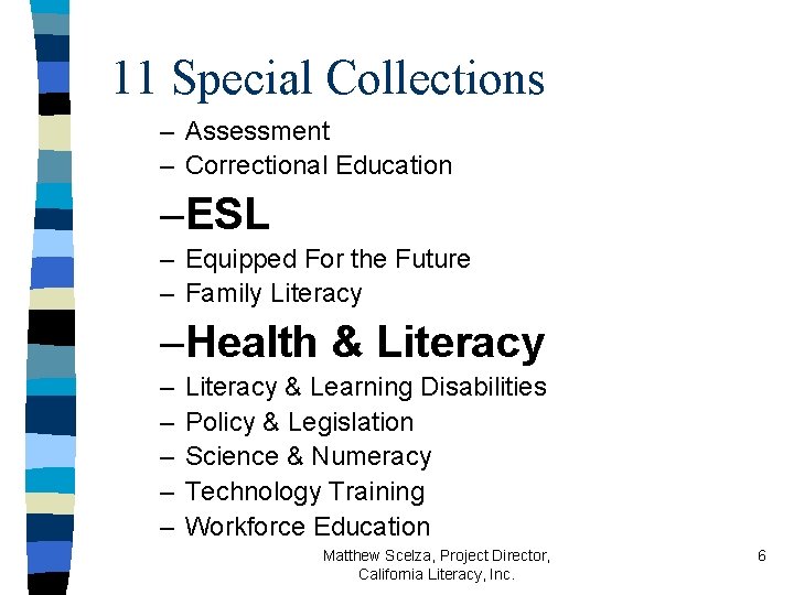 11 Special Collections – Assessment – Correctional Education –ESL – Equipped For the Future