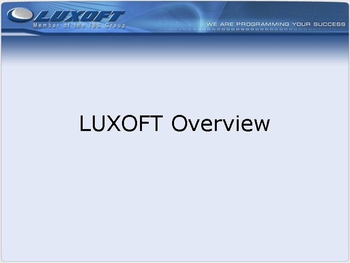 LUXOFT Overview 