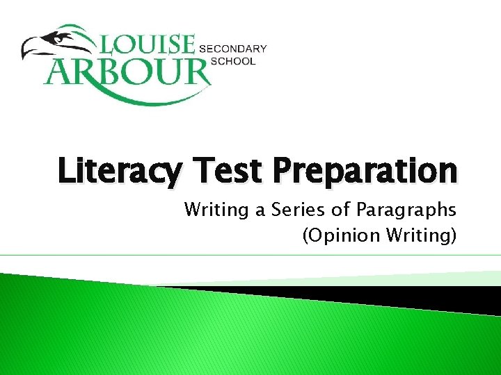 Literacy Test Preparation Writing a Series of Paragraphs (Opinion Writing) 