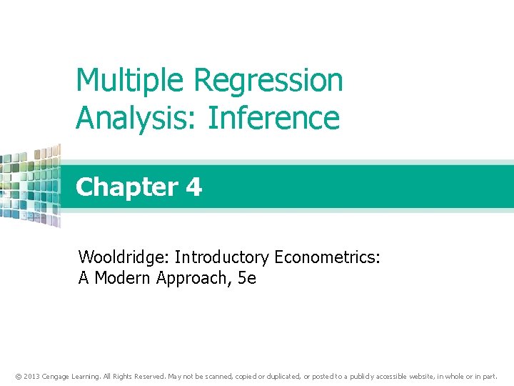 Multiple Regression Analysis: Inference Chapter 4 Wooldridge: Introductory Econometrics: A Modern Approach, 5 e