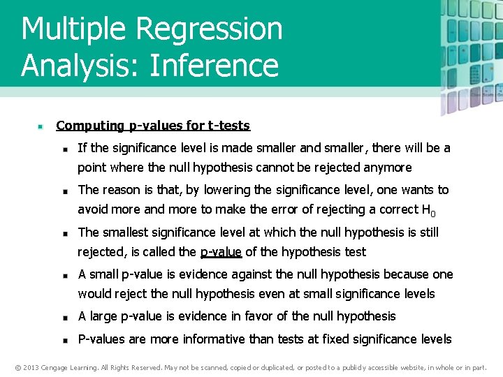 Multiple Regression Analysis: Inference Computing p-values for t-tests If the significance level is made