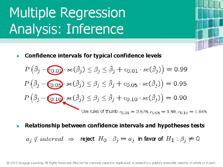 Multiple Regression Analysis: Inference Confidence intervals for typical confidence levels Use rules of thumb