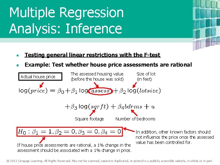 Multiple Regression Analysis: Inference Testing general linear restrictions with the F-test Example: Test whether