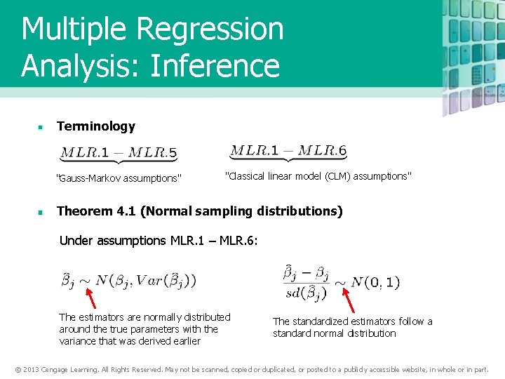 Multiple Regression Analysis: Inference Terminology "Gauss-Markov assumptions" "Classical linear model (CLM) assumptions" Theorem 4.