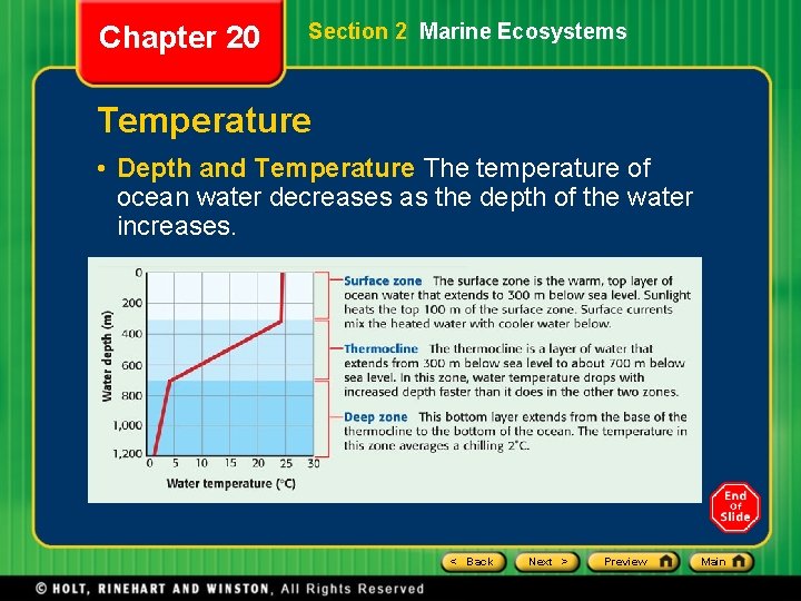 Chapter 20 Section 2 Marine Ecosystems Temperature • Depth and Temperature The temperature of Chapter 20 Section 2 Marine Ecosystems Temperature • Depth and Temperature The temperature of