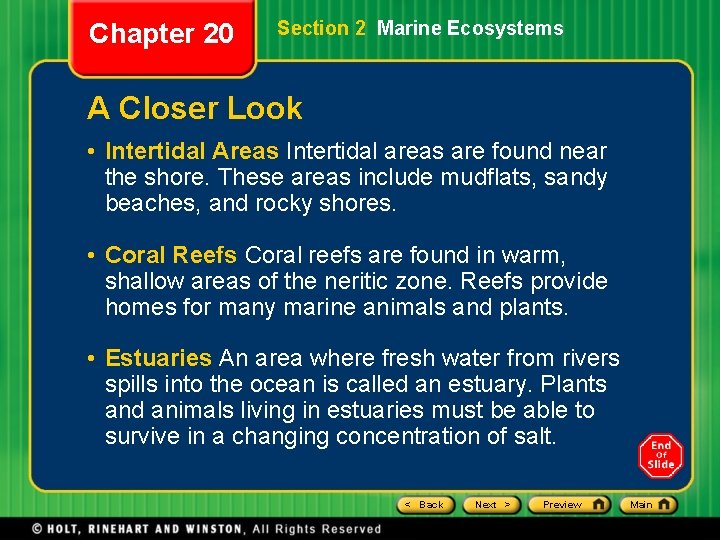 Chapter 20 Section 2 Marine Ecosystems A Closer Look • Intertidal Areas Intertidal areas Chapter 20 Section 2 Marine Ecosystems A Closer Look • Intertidal Areas Intertidal areas