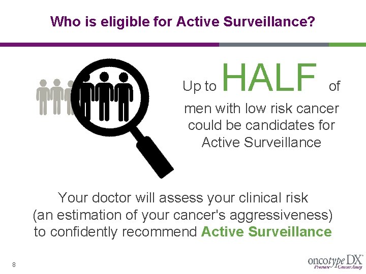 Who is eligible for Active Surveillance? Up to HALF of men with low risk
