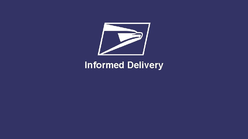 Informed Delivery 