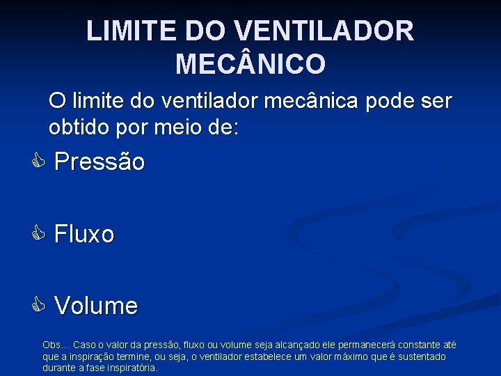 LIMITE DO VENTILADOR MEC NICO O limite do ventilador mecânica pode ser obtido por