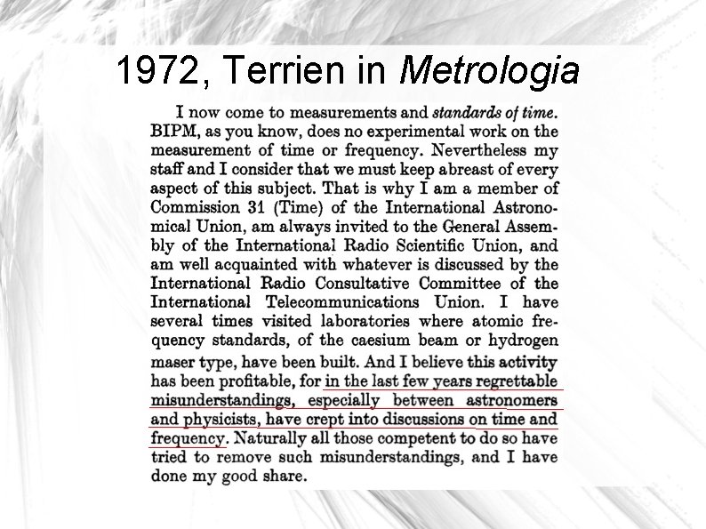 1972, Terrien in Metrologia 