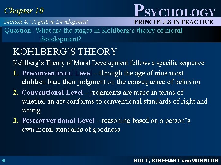 Chapter 10 Section 4: Cognitive Development PSYCHOLOGY PRINCIPLES IN PRACTICE Question: What are the Chapter 10 Section 4: Cognitive Development PSYCHOLOGY PRINCIPLES IN PRACTICE Question: What are the