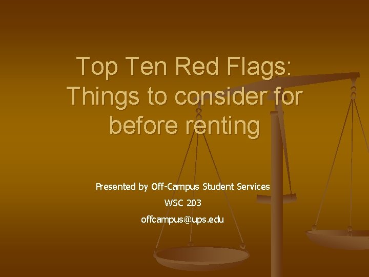 Top Ten Red Flags Things to consider for