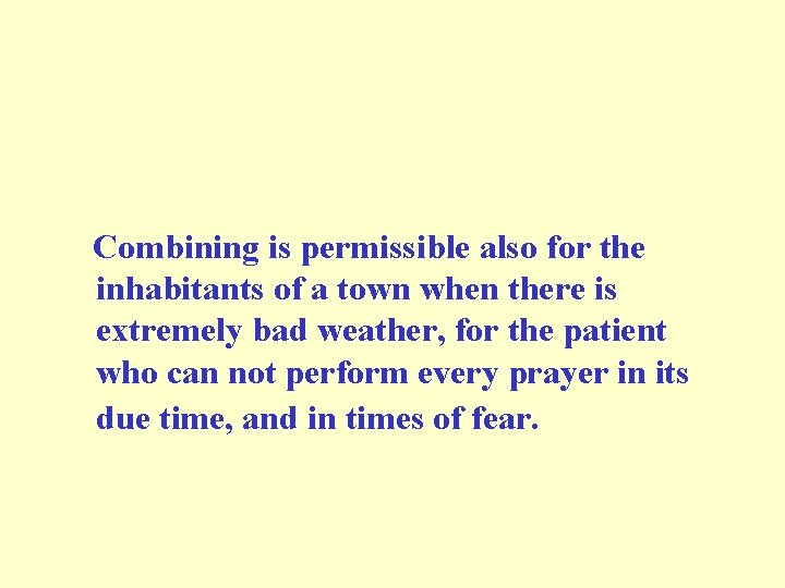  Combining is permissible also for the inhabitants of a town when there is